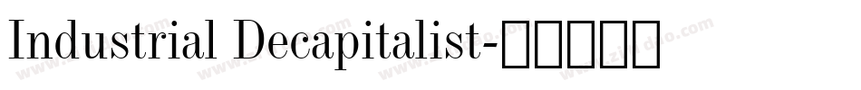 Industrial Decapitalist字体转换